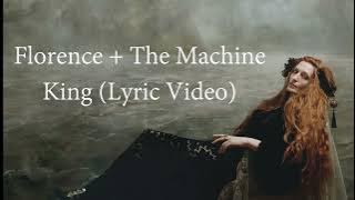 Florence   The Machine - King (Lyric Video)