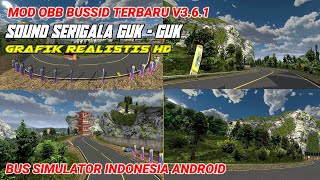 OBB MOD BUSSID TERBARU v3.6.1 - SOUND SERIGALA GUK-GUK GRAFIK HD - BUS SIMULATOR INDONESIA ANDROID