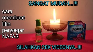 SANGAT MUDAH, CARA MEMBUAT LILIN PENYEGAR NAFAS. @channelkreatif0129