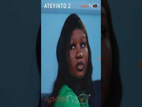 Ateyinto 2  Yoruba Movie 2023 