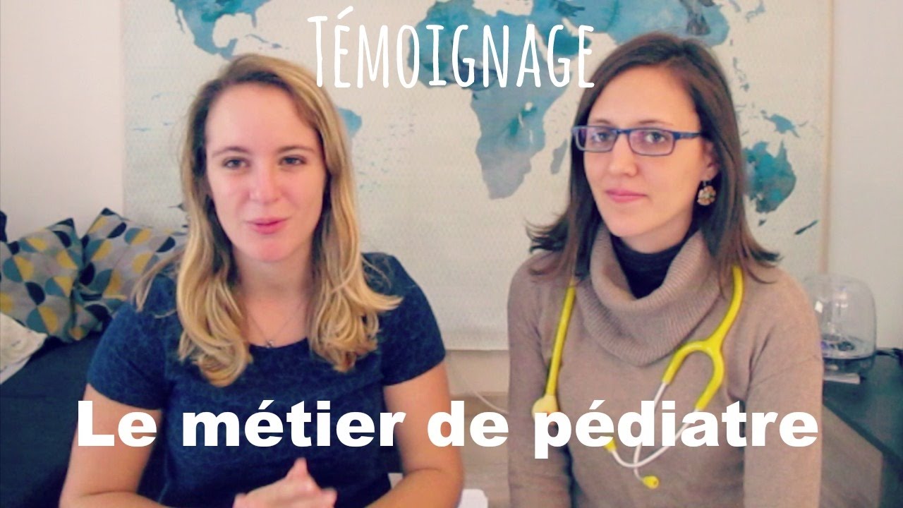 Témoignage - Le métier de pédiatre