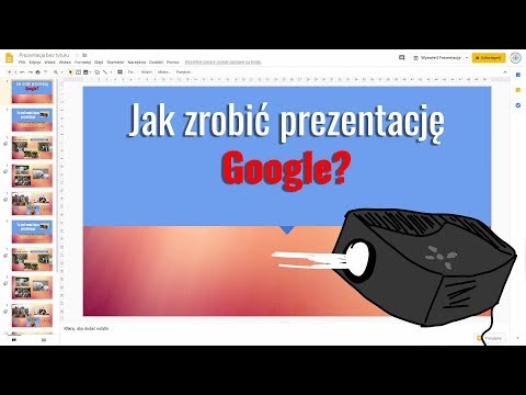 Jak zrobić prezentację w Google?