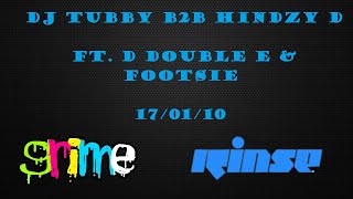 DJ Tubby B2B Hindzy D ft. D Double E & Footsie - RinseFM - 17/01/10