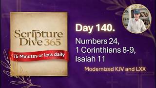 Day 140 | Numbers 24, 1 Corinthians 8–9, Isaiah 11 | The Star, the Spirit, and the Stumbling Bloc