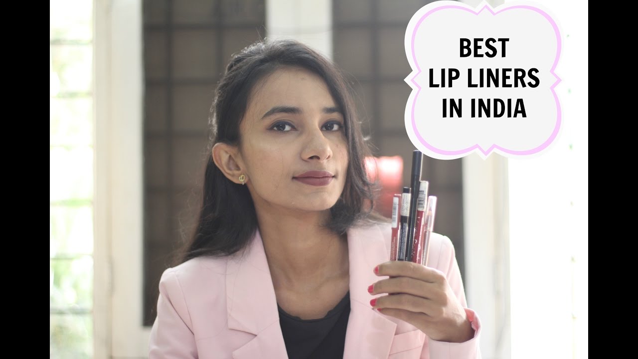Best Budget Lip Liners Available In India Indian Beauty Blogger YouTube