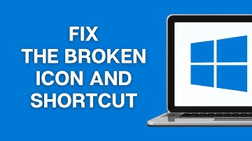 How to Fix the Broken icon and Shortcut in Windows (2025)