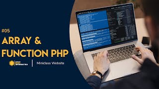 Miniclass Web - # 5 Array dan Function dalam PHP