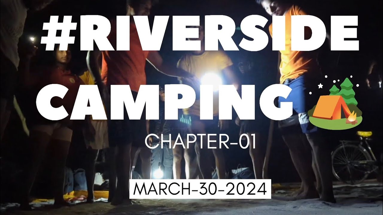 Riverside Camping 🏕️ || Fun Activity|| Team Bonding 🤝 