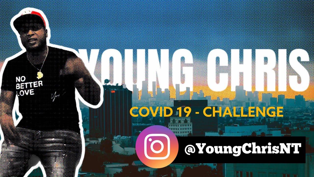 Young Chris - COVID 19 - Challenge - YouTube
