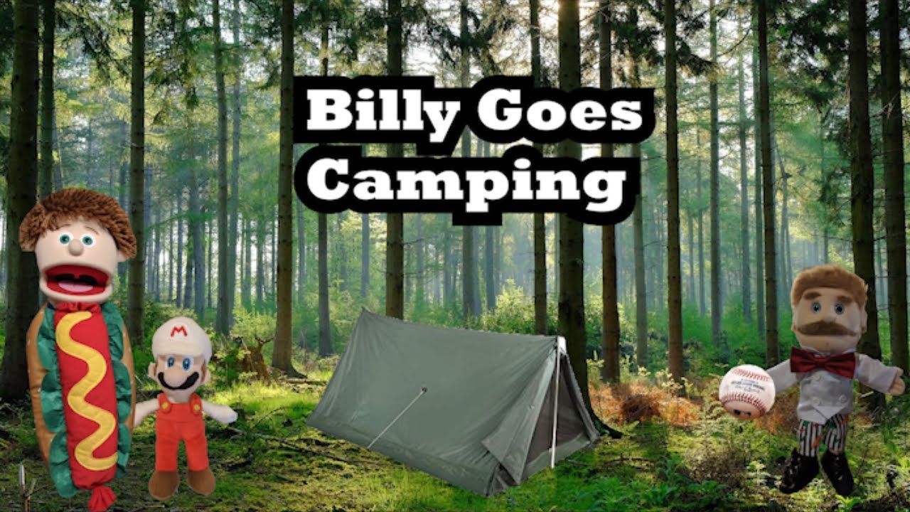 Super Billy Billy Goes Camping YouTube