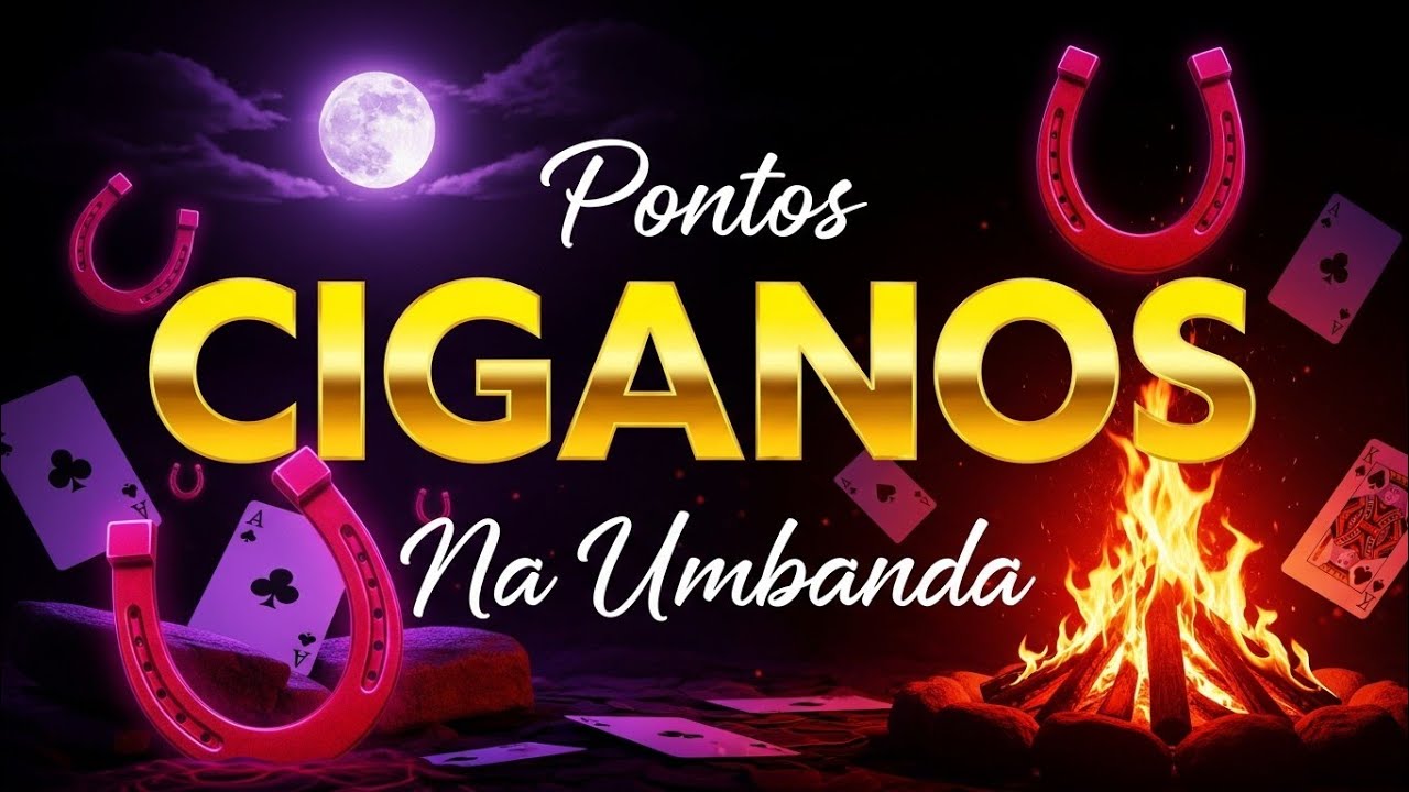 POVO CIGANO | PONTO CANTADO DE UMBANDA