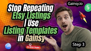 Stop Repeating Etsy Listings | Use Listing Templates in Gainsy 🚀#etsybusiness #etsygrowth #etsy