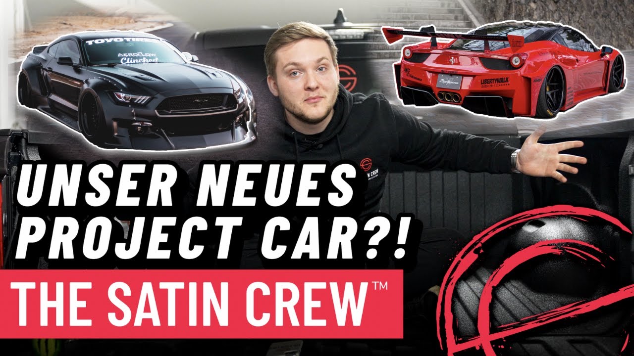 PROJECT CAR? | Macht das Sinn? | THE SATIN CREW™!