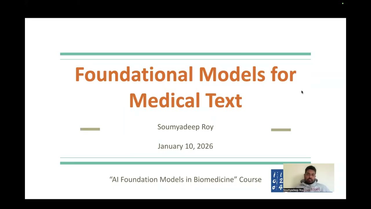 Foundational Models for Medical Text | January 2026 Guest Lecture