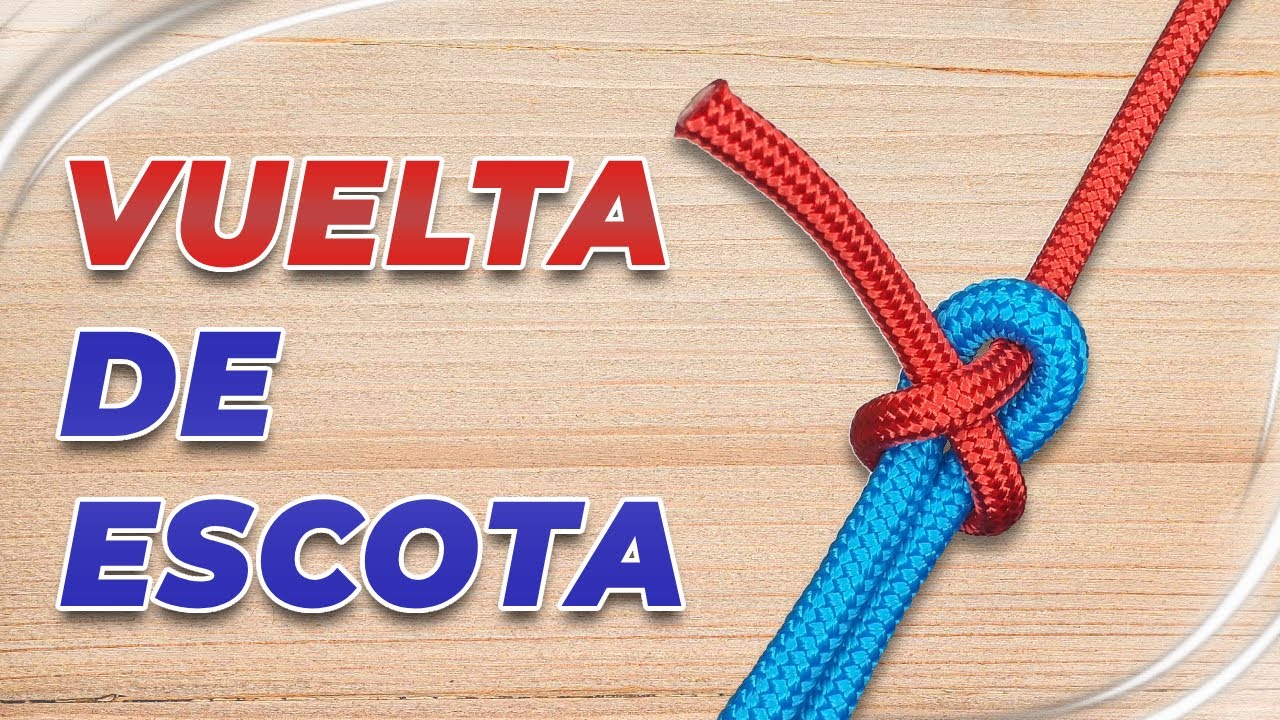 Cómo hacer un nudo Vuelta de Escota paso a paso | Nudo de Unión