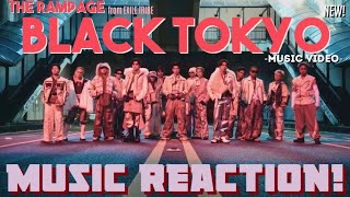 A CALL FOR JUSTICE!💪🏾THE RAMPAGE / BLACK TOKYO -Music Video-(New!) | Music Reaction🔥