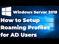How to Enable Roaming Profiles on Windows Server 2019
