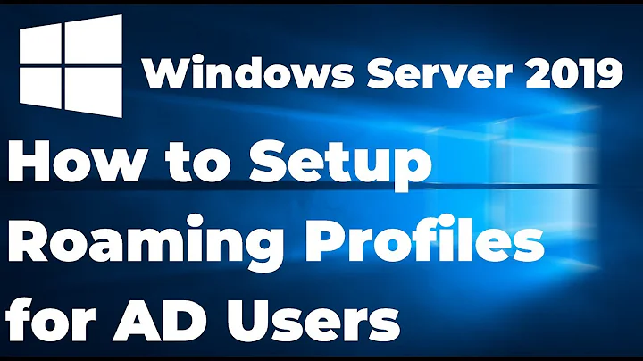 How to Enable Roaming Profiles on Windows Server 2019