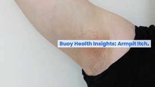 Armpit Itch: Common Causes and When to Seek Medical Care  | BuoyHealth.com