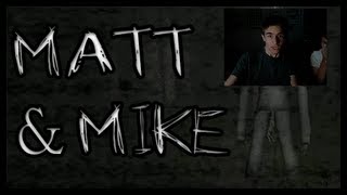 Slender Scares the Sh*t out of Matt & Mike