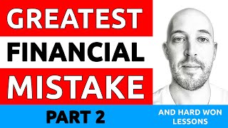 🔵 My GREATEST FINANCIAL MISTAKE in Crypto Ever (PART 2) — Hard-won Lessons