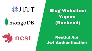 Blog Websitesi Yapımı (Backend) | NestJS, Jwt, MongoDB