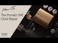 The Premier DAC - Clock Replacement