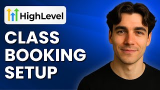 How To Set Up A Class Booking Calendar In GoHighLevel (Tutorial 2025)