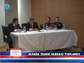 ALİAĞA İDARE KURULU TOPLANDI