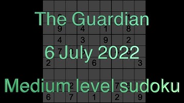 Sudoku solution – The Guardian sudoku 6 July 2022 Medium level