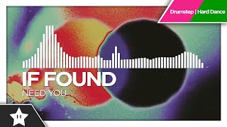 If Found - Need You