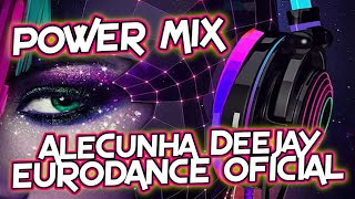 EURODANCE 90S POWER MIX VOLUME 08 (AleCunha DJ)