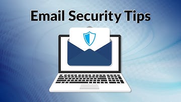 Email Security Tips