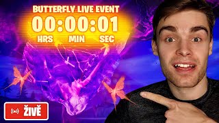 🔴 ŽIVĚ - FORTNITE OG BUTTERFLY LIVE EVENT! 🔴