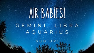 AIR BABIES! #Gemini #Libra #Aquarius & Live Personal Readings!