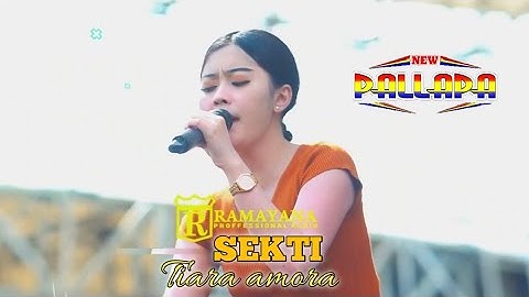 SEKTI - TIARA AMORA - NEW PALLAPA LIVE GRPP COMMUNITY