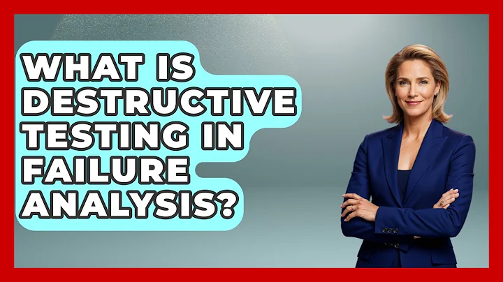 What Is Destructive Testing In Failure Analysis? - How Things Break