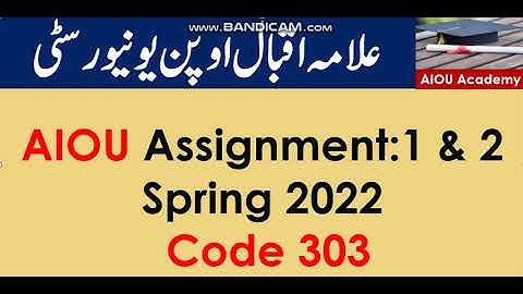 AIOU Code 303-1 & 2 Solved Assignments Spring 2022