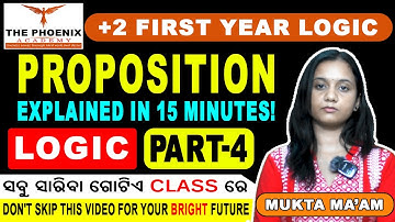 Proposition in Logic Explained in 15 Minutes! | +2 Logic Must Watch!