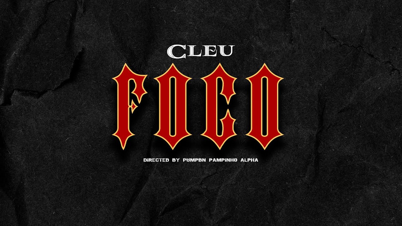 Cleu - Foco (Official video) dir@pumpbn - YouTube