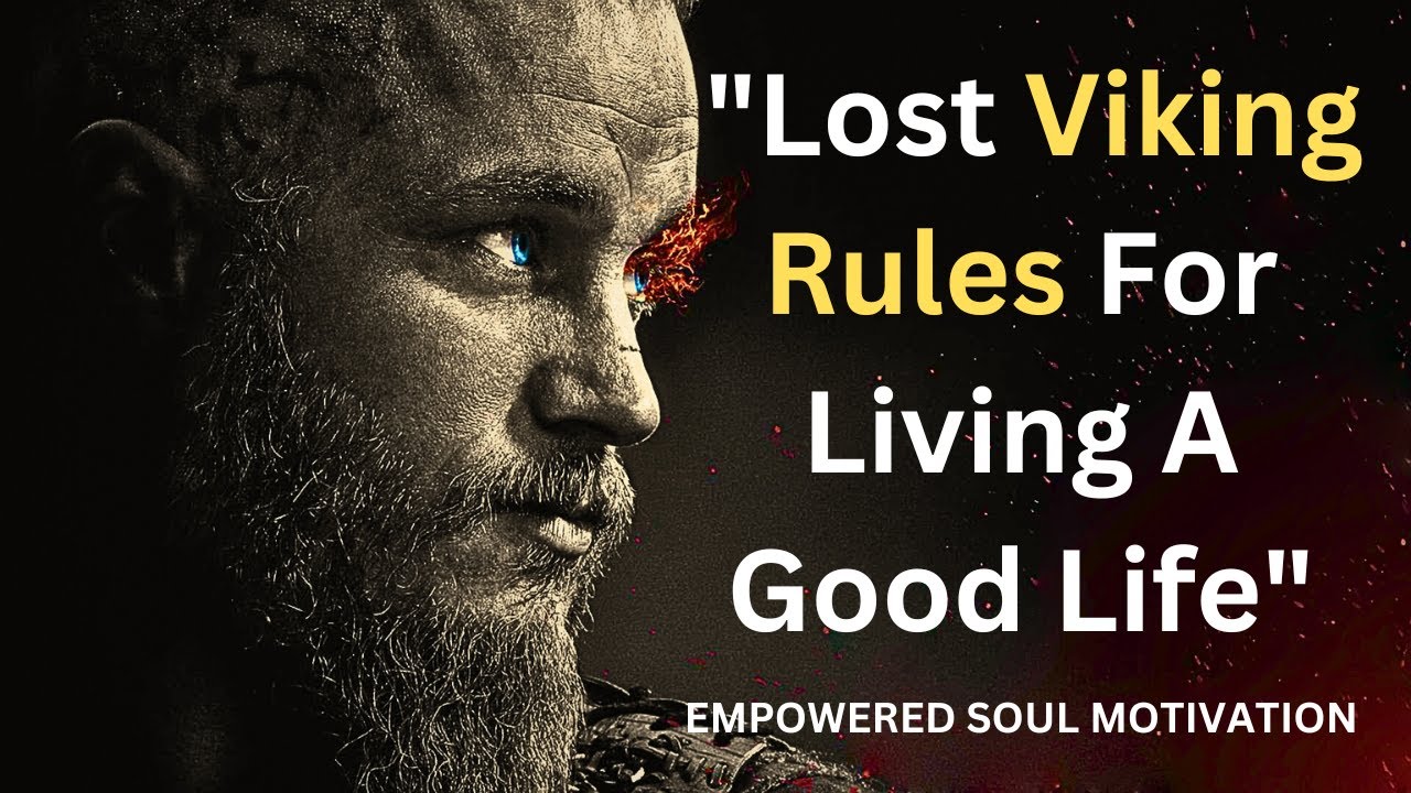 Lost Viking Rules For Living A Good Life I Viking Quotes YouTube