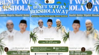      Majelis Dzikir Maulid Wat Talim Bijahil Musthofa  Bunut Wetan Bersholawat