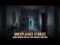 Unexplained Stories from Haunted Hotels That Remain a Mystery 🔥😲 | Real Hotel Cold Cases | Ghostly H