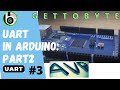 UART in Arduino IDE- PART2