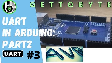 UART in Arduino IDE- PART2