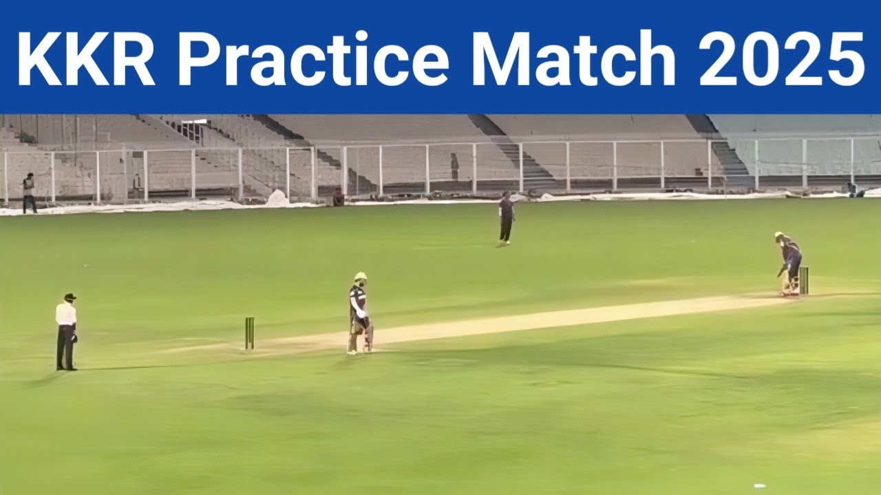 KKR Practice Match 2025 Highlights | Kolkata Knight Riders Practice Match 2025 & Practice Session