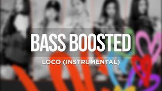 ITZY - LOCO (Instrumental) [BASS BOOSTED]