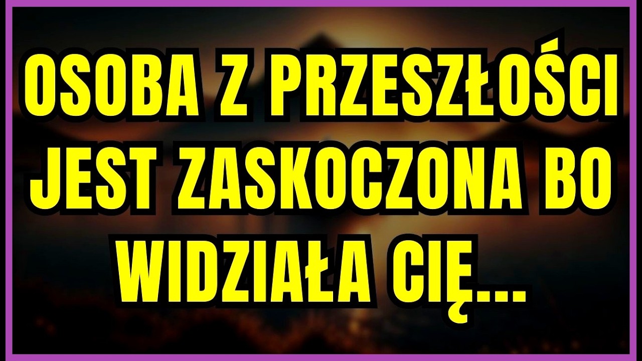 MESSAGE FROM THE ANGELS - A PERSON FROM THE PAST IS SURPRISED BECAUSE HE SAW YOU...