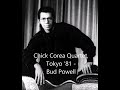 Chick corea quartet tokyo 81 bud powell complete