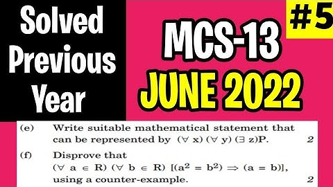 MCS013 June 2022 Solution | Q.no 1(e), (f) | Mathematical Statement | for all and there exist-mcs013